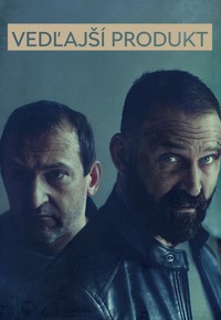 Přehrát Vedlejší produkt – 2. díl