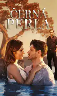 Přehrát Černá perla – 4. díl – Musím tě mít