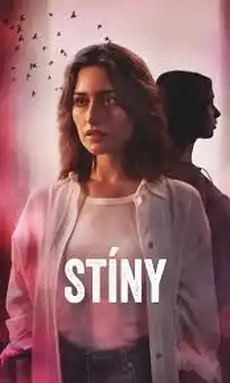 Přehrát Stíny – 6. díl – Nic není nikdy jisté